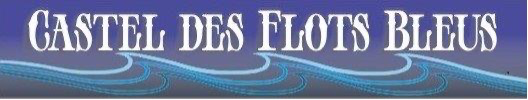 Castel des Flots Bleus
